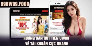 Hướng dẫn tải app UW99 về điện thoại cực dễ dàng